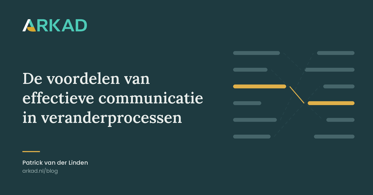 De voordelen van effectieve communicatie in veranderprocessen