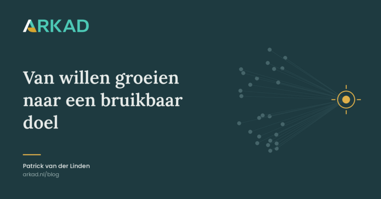 Van willen groeien naar een bruikbaar doel