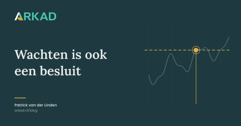 Wachten is ook een besluit